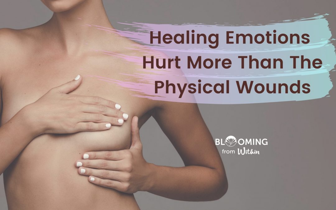 Healing Emotions Hurt More Than The Physical Wounds