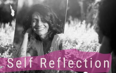 6 Tips To Self Reflect