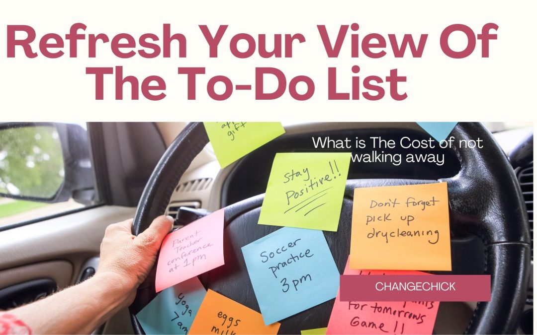 What is The Cost of Not Walking Away From Your To-Do List?
