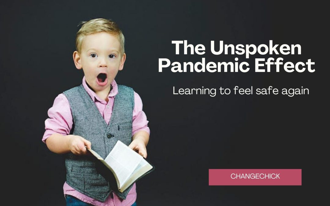 The Unspoken Pandemic Effect