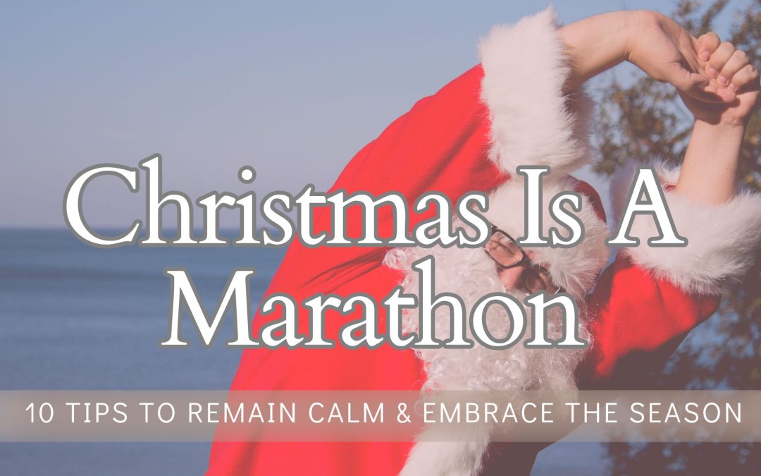 Christmas Is A Marathon